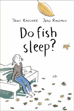 Do Fish Sleep? - Raschke, Jens