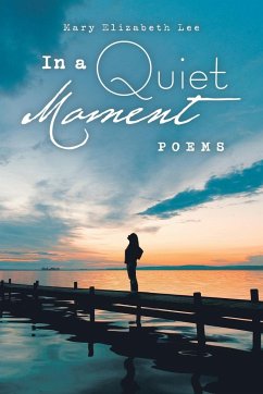 In a Quiet Moment - Lee, Mary Elizabeth