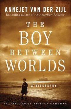 The Boy Between Worlds - Zijl, Annejet