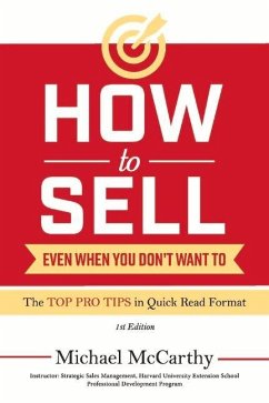 How to Sell: Even When You Don't Want to Volume 1 - Mccarthy, Michael