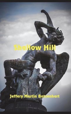 Shallow Hill - Botzenhart, Jeffery Martin