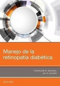 Manejo de la retinopatía diabética - Baumal, Caroline R.; Duker, Jay S.
