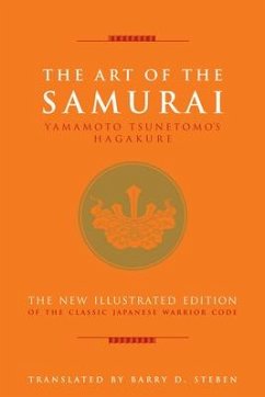 The Art of the Samurai - Tsunetomo, Yamamoto