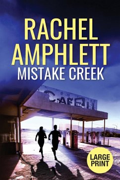 Mistake Creek - Amphlett, Rachel