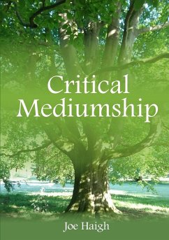 Critical Mediumship - Haigh, Joseph