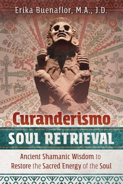 Curanderismo Soul Retrieval - Buenaflor, Erika