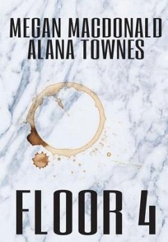 Floor 4 - Macdonald, Megan; Townes, Alana