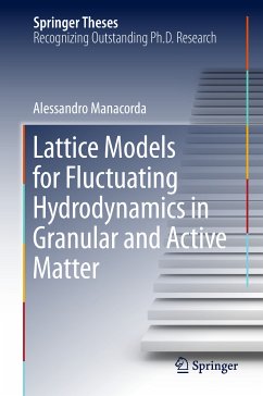 Lattice Models for Fluctuating Hydrodynamics in Granular and Active Matter (eBook, PDF) - Manacorda, Alessandro