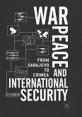 War, Peace and International Security