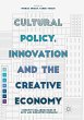 Cultural Policy, Innovation and the... - Bild 1