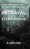 Betrayal of Stewardship