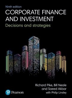 Corporate Finance and Investment - Pike, Richard; Neale, Bill; Akbar, Saeed