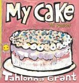 My Cake / Mi Pastel