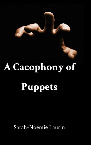 A Cacophony of Puppets