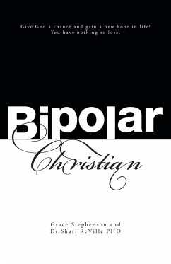 Bipolar Christian - Stephenson, Grace; Reville, Shari