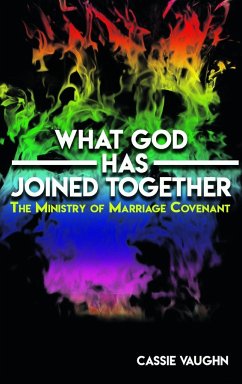 What GOD Has Joined Together - Vaughn, Elder Cassie V.