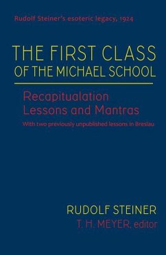 The First Class of the Michael School - Steiner, Rudolf; Meyer, T H