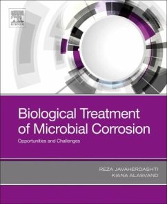 Biological Treatment of Microbial Corrosion - Javaherdashti, Reza;Alasvand, Kiana