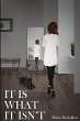 It is What it Isn't - Bild 1