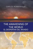 The Awakening of the World. El Despertar Del Mundo
