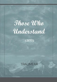 Those Who Understand - Traumear
