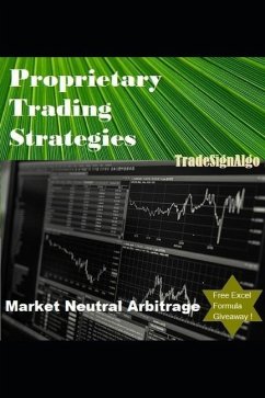 Proprietary Trading Strategies: market neutral arbitrage - Algo, Tradesign