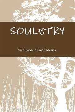 SOULETRY - Kendrix, Stacey "Spice"