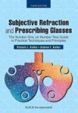 Subjective Refraction and Prescribing Glasses