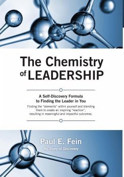 The Chemistry of Leadership - Fein, Paul E