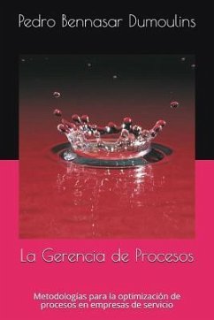 La Gerencia de Procesos - Bennasar Dumoulins, Pedro