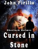 Sherlock Holmes: Cursed in Stone (eBook, ePUB)