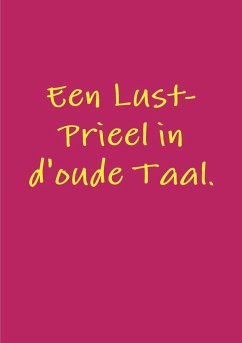 Een Lust-Prieel in d'oude Taal. - Verlet, Ronny