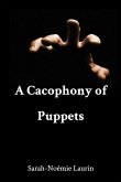 A Cacophony of Puppets