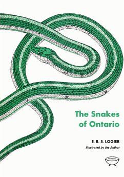 The Snakes of Ontario - Logier, E B S