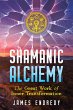 Shamanic Alchemy - Bild 1
