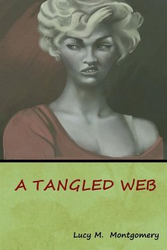 A Tangled Web - Montgomery, Lucy M.