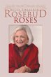 Rosebud Roses - Bild 1