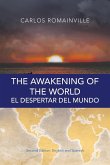 The Awakening of the World. El Despertar Del Mundo
