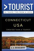 Greater Than a Tourist - Connecticut USA