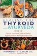 Healing the Thyroid with Ayurveda - Bild 1