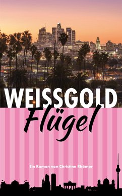 Weißgold-Flügel (eBook, ePUB) - Rhömer, Christine