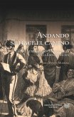 Andando se hace el camino (eBook, ePUB)