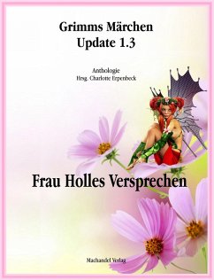 Grimms Märchen Update 1.3 (eBook, ePUB) - Draken, Mira; Münscher, Gerd; Mentiri, Clemens