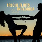 Freche Flirts in Florida (MP3-Download)