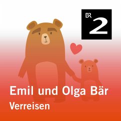 Emil und Olga Bär: Verreisen (MP3-Download) - Kemper, Christa