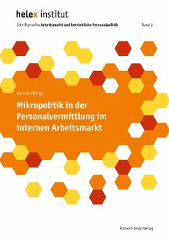 Mikropolitik in der Personalvermittlung im internen Arbeitsmarkt (eBook, PDF) - Mühge, Gernot