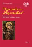 Pilgerzeichen - "Pilgerstraßen" (eBook, PDF)