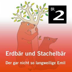 Erdbär und Stachelbär: Der gar nicht so langweilige Emil (MP3-Download) - Dommel, Olga-Louise