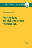 Wortbildung im elektronischen Wörterbuch (eBook, PDF)