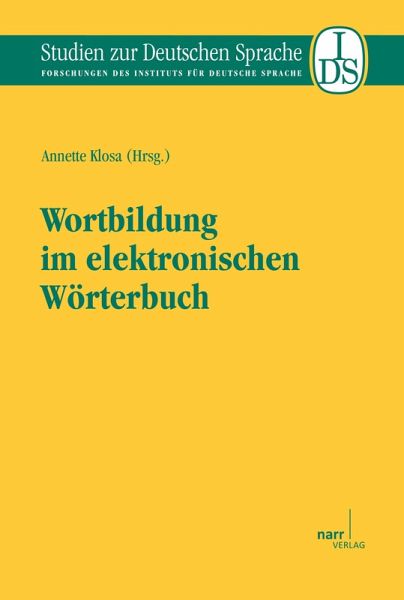 Wortbildung im elektronischen Wörterbuch (eBook, PDF) Wortbildung im elektronischen Wörterbuch (eBook, PDF)